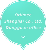 Oriimec Shanghai Co., Ltd. Dongguan office